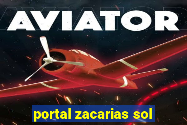 portal zacarias sol